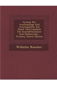 System Der Armenpflege Und Armenpolitik