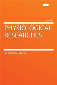 Physiological Researches