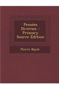 Pensees Diverses - Primary Source Edition