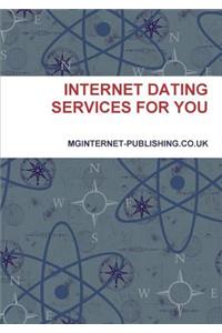 Internet Dating Services for You
