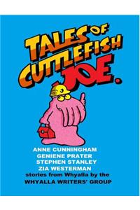 Tales of Cuttlefish Joe