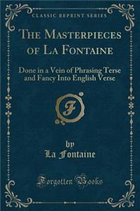 The Masterpieces of La Fontaine