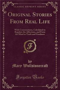 Original Stories from Real Life