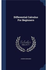 Differential Calculus For Beginners