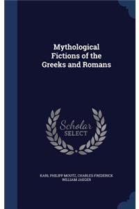 Mythological Fictions of the Greeks and Romans