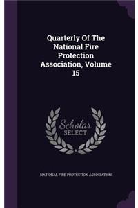 Quarterly of the National Fire Protection Association, Volume 15