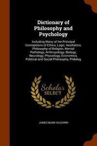 Dictionary of Philosophy and Psychology