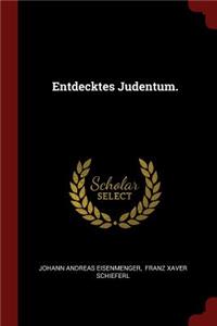 Entdecktes Judentum.