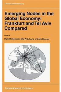 Emerging Nodes in the Global Economy: Frankfurt and Tel Aviv Compared