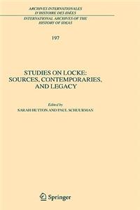 Studies on Locke: Sources, Contemporaries, and Legacy