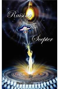 Raising the Scepter