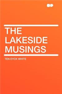 The Lakeside Musings