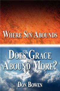Where Sin Abounds