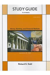 Study Guide for Money, Banking and Financial Markets, Second Edition