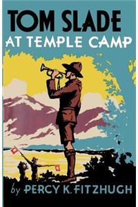 Tom Slade at Temple Camp