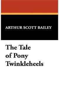 The Tale of Pony Twinkleheels
