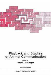 Playback and Studies of Animal Communication