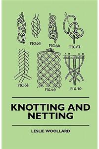 Knotting And Netting