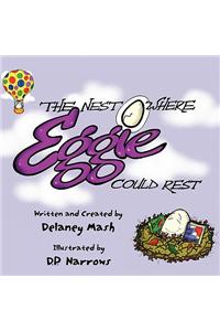 The Nest Where Eggie Could Rest
