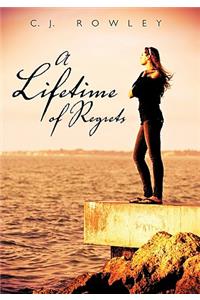 Lifetime of Regrets