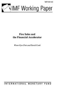 Fire Sales and the Financial Accelerator