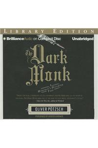 The Dark Monk