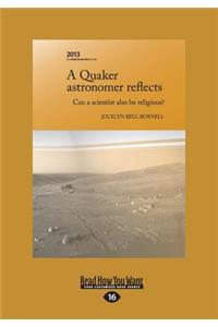 A Quaker Astronomer Reflects