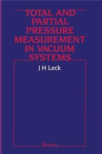 Total and Partial Pressure Measurement in Vacuum Systems
