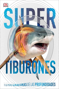 Super Tiburones (Super Shark Encyclopedia)