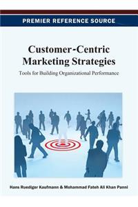 Customer-Centric Marketing Strategies