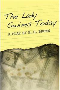 The Lady Swims Today