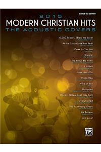 2015 Modern Christian Hits -- The Acoustic Covers