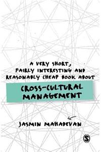 Very Short, Fairly Interesting and Reasonably Cheap Book about Cross-Cultural Management