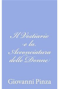 Il Vestiario e la Acconciatura delle Donne