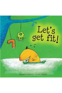 Let's get fit