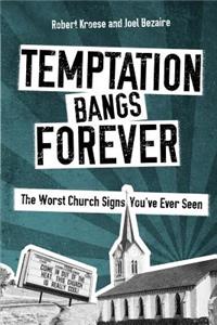 Temptation Bangs Forever