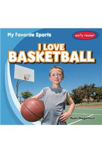 I Love Basketball