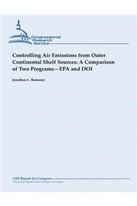 Controlling Air Emissions from Outer Continental Shelf Sources