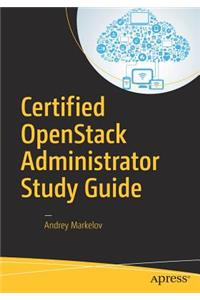 Certified OpenStack Administrator Study Guide