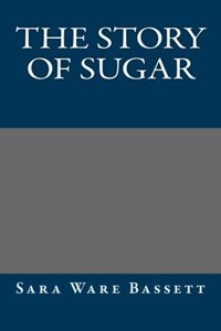 The Story of Sugar