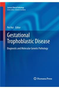 Gestational Trophoblastic Disease