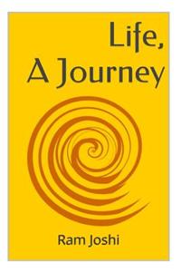 Life, a Journey