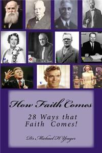 How Faith Comes