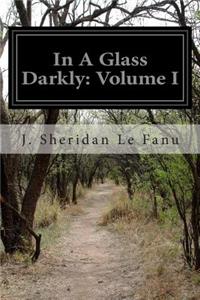 In A Glass Darkly