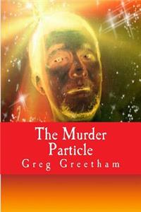 Murder Particle