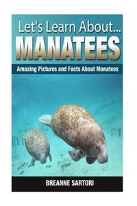 Manatees: Amazing Pictures and Facts about Manatees