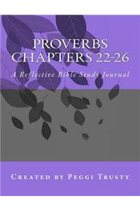 Proverbs, Chapters 22-26