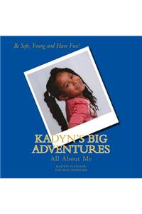 Kadyn's Big Adventures, Volume 1