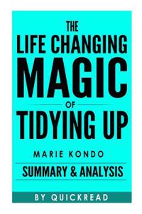 The Life-Changing Magic of Tidying Up