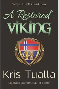 Restored Viking